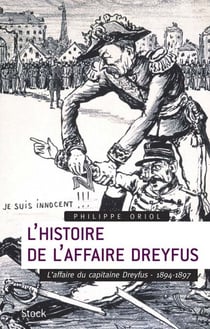 L'Histoire de l'Affaire Dreyfus T.1 - L'affaire du capitaine Dreyfus, 1894-1897