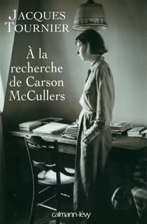 À la recherche de Carson McCullers - Retour à Nayack