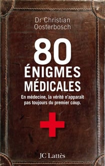 80 énigmes médicales
