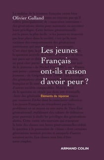 Les jeunes Français ont-ils raison d'avoir peur ? - Éléments de réponse