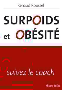 Surpoids et obésité, suivez le coach