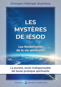 Les Mystères de Iesod - Les fondements de la vie spirituelle