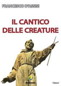 IL CANTICO DELLE CREATURE