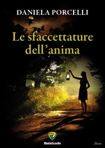 LE SFACCETTATURE DELL’ANIMA