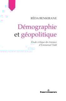 Démographie et géopolitique - Étude critique des travaux d'Emmanuel Todd