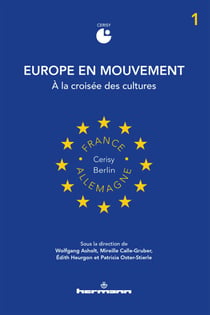Europe en mouvement 1 - À la croisée des cultures