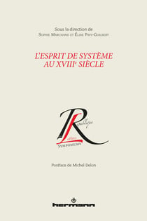 L'Esprit de système au XVIIIe siècle