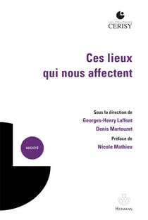 Ces lieux qui nous affectent - Production de sens, enjeu de connaissance, dimension opératoire