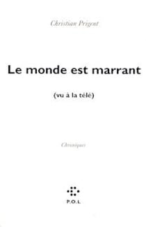 Le monde est marrant - (vu à la télé)