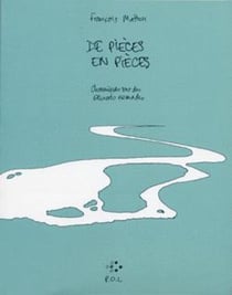 De pièces en pièces - Chroniques sur des œuvres nomades
