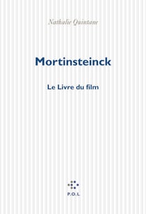Mortinsteinck - Le livre du film