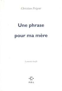Une phrase pour ma mère - Lamento-bouffe