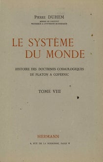 Le système du monde. Tome VIII - Refus de l'aristotélisme 2