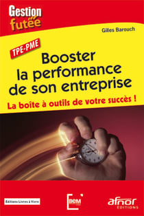 Booster la performance de son entreprise