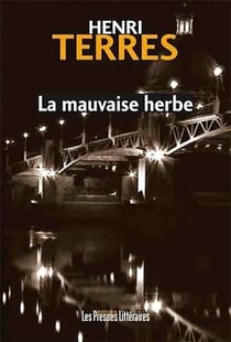 La mauvaise herbe