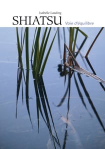 Shiatsu, voie d'équilibre