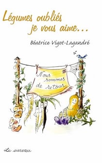 Légumes oubliés, je vous aime