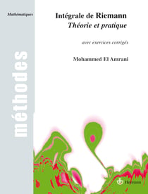 Intégrale de Riemann - Théorie et pratiqué