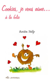 Cookies, je vous aime…