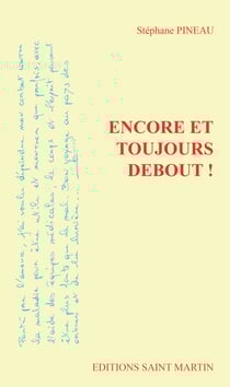 Encore et toujours debout !