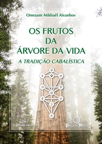 Os frutos da Árvore da Vida - A tradição cabalística