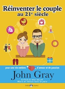 Réinventer le couple au 21e siècle