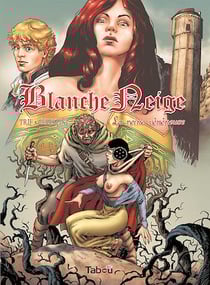 Blanche Neige : La reine vénéneuse - Volume 1