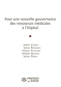 Pour une nouvelle gouvernance des ressources médicales à l’hôpital
