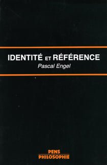 Identité et référence - La théorie des noms propres chez Frege et Kripke