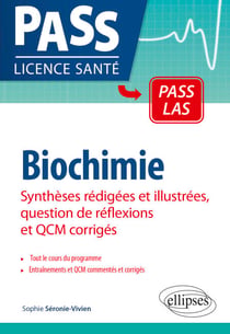Biochimie - Synthèses rédigées et illustrées, question de réflexions et QCM corrigés
