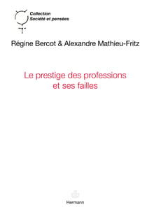 Le prestige des professions et ses failles