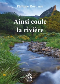 Ainsi coule la rivière
