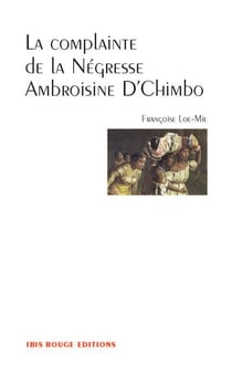 La complainte de la Négresse Ambroisine D'Chimbo