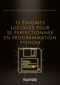 15 énigmes ludiques pour se perfectionner en programmation Python