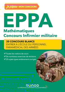 EPPA - Mathématiques - Concours Infirmier militaire - 20 concours blancs
