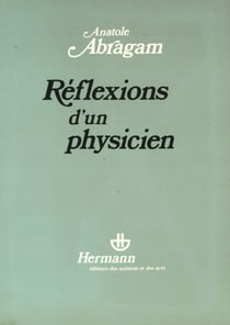 Réflexions d'un physicien