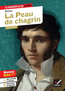 La Peau de chagrin - suivi du parcours « Les romans de l'énergie : création et destruction »