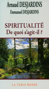 Spiritualité - De quoi s'agit-il?