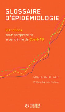 Glossaire d'épidémiologie - 50 notions pour comprendre la pandémie de Covid-19