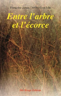 Entre l'arbre et l'écorce
