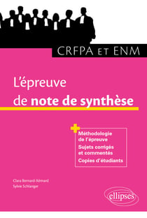 L'épreuve de note de synthèse au CRFPA et à l'ENM