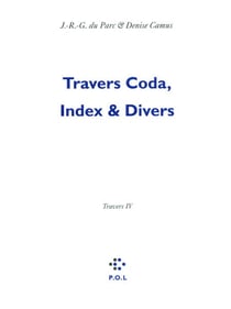 Travers, Coda, Index et divers