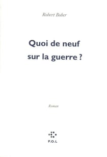 Quoi de neuf sur la guerre?