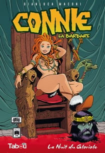 Connie, la barbare (1) : La nuit du Gloriole