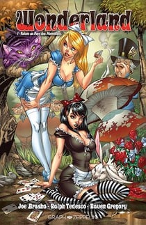 Wonderland : Volume 1. Retour au pays des merveilles