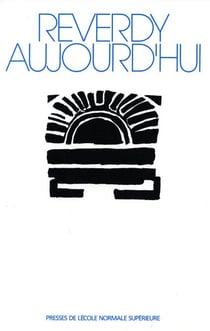 Reverdy aujourd'hui