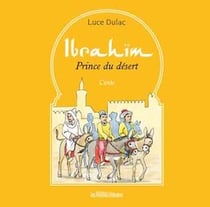 Ibrahïm - Prince du désert