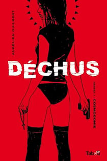 Déchus - Volume 1 : Cosmogonie
