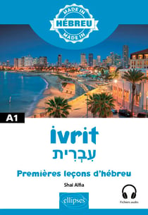 Ivrit - Premières leçons d'hébreu - A1