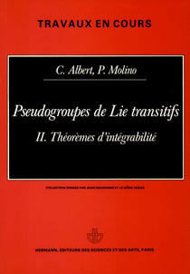 Pseudogroupes de Lie transitifs. Vol. 2 - Théorème d'intégrabilité